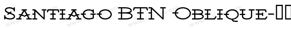 Santiago BTN Oblique字体转换